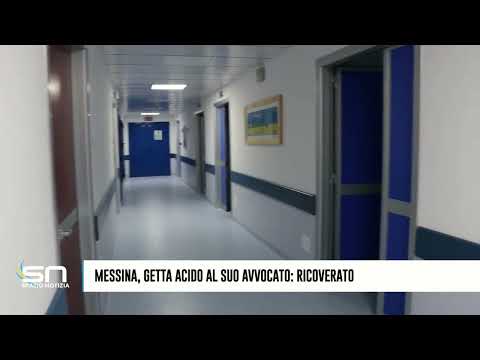 Video Messina, getta acido al suo avvocato: ricoverato
