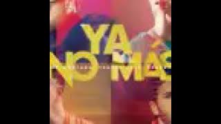 Ya No Mas