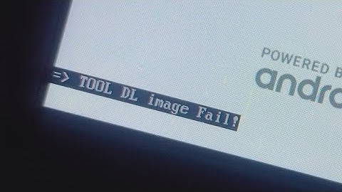 Tool DL Image Fail ! Fix DL Mode