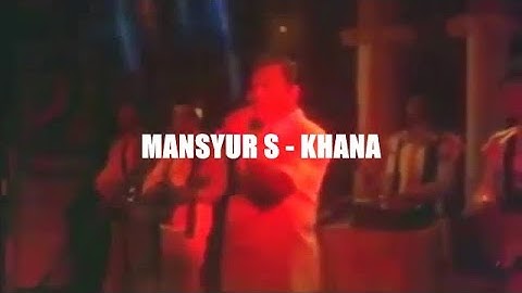 Mansyur S - Khana