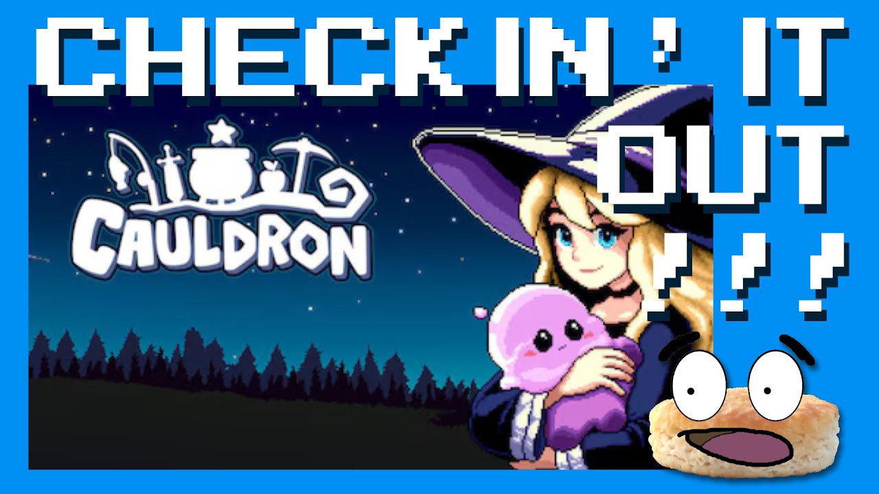 Cauldron (PC) - Checkin' it Out!!