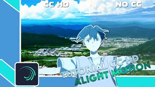 Tutorial CC HD Alight motion // Tutorial Alight motion