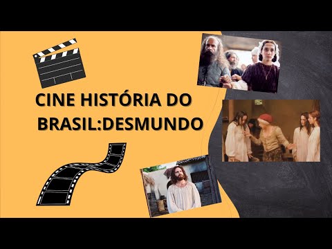 CINE HISTÓRIA DO BRASIL-Resumo e análise histórica do filme DESMUNDO