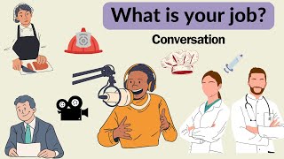 What is your job Conversation تعلم محادثة بالإنجليزية