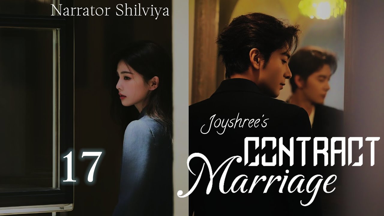 CONTRACT MARRIAGE : Episode 17 || Joyshree Saikhom || Shilviya 