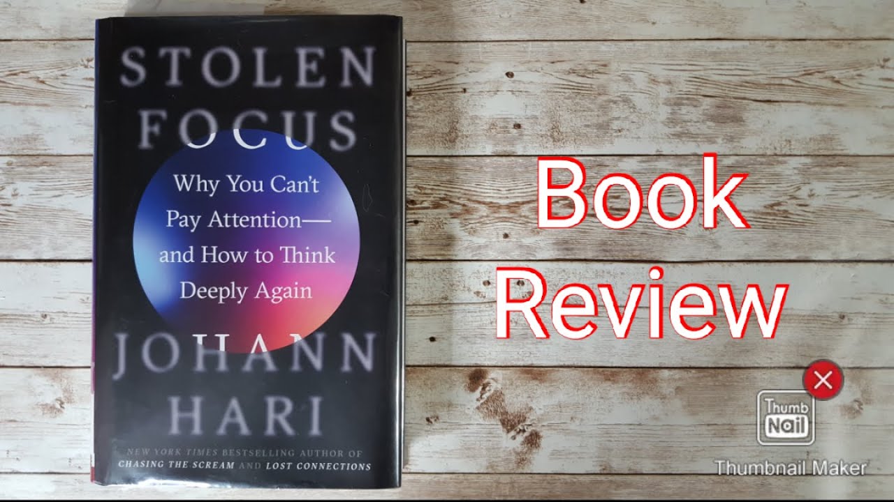Book Review - Stolen Focus by Johann Hari - YouTube