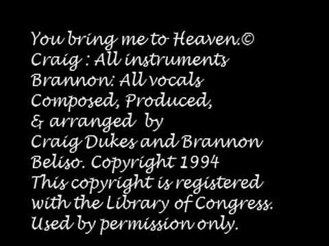 You Bring Me To Heaven (copyright 1994) it's for s...