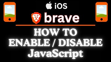 How to Enable or Disable JavaScript in Brave Browser on iPhone | iOS Step-by-Step Guide