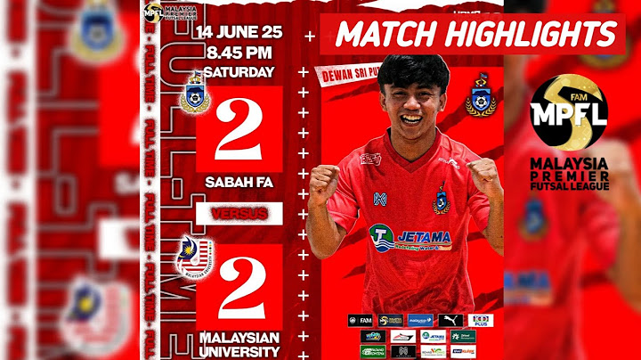 SABAH FA 2 - 2 MALAYSIAN UNIVERSITY FT | SOROTAN PERLAWANAN MPFL MINGGU KE-10
