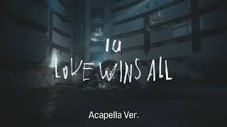 [Clean Acapella] IU - Love wins all Resimi