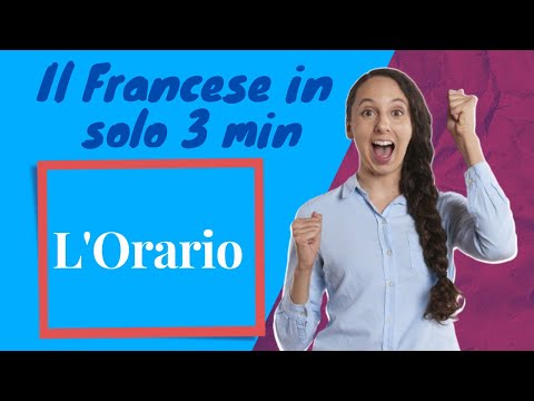 ✅ Come dire l'orario in francese