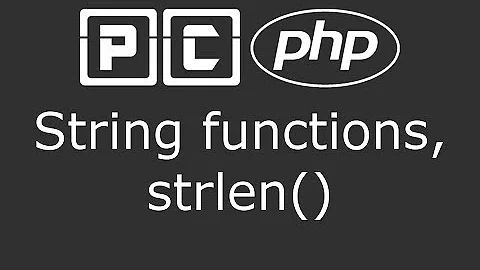PHP beginners tutorial 22 - string functions, strlen