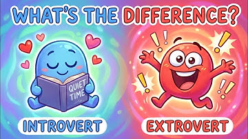 Introvert vs Extrovert: Hidden Differences You Never Knew 