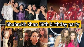 Shahrukh khan 58th birthday bash party with bollywood celebrities /Alia /Ranbir /kareena/karishma