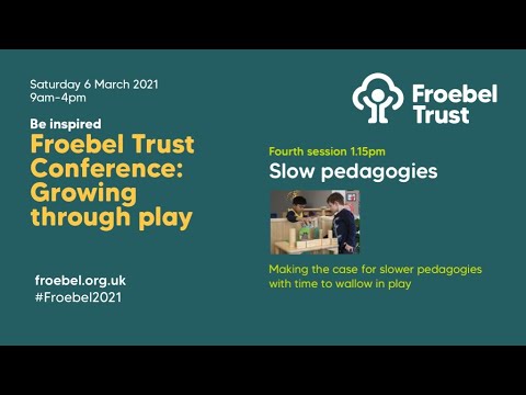 Froebel Trust Conference