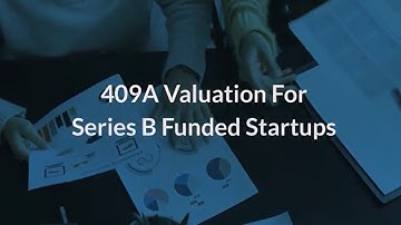 409a Valuation for Series B Funded Startups | Eqvista