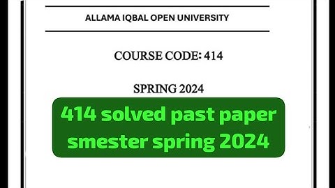 414 solved past paper! Aiou course code 414 solved past paper smester Autumn 2024