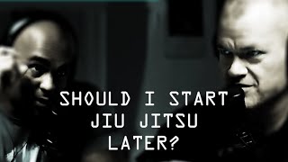 Should I Start Jiu Jitsu Later in Life? - Jocko Willink