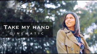 Take My Hand | Cinematic Video | Sony A7iii