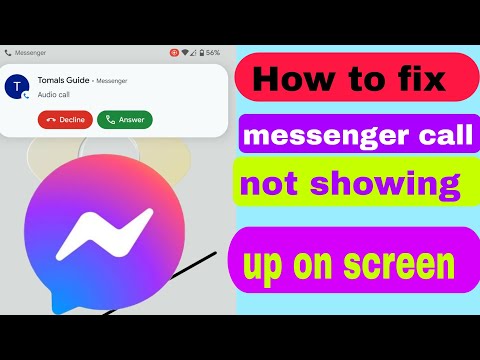 how to fix messenger calls not showing up on screen | call not showing