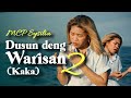 DUSUN DENG WARISAN 2 Kaka MCP Sysilia Official Music Video New Version DUSUN DENG WARISAN 2 Kaka MCP Sysilia Official Music Video New Version