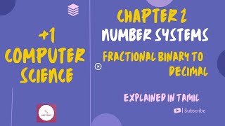 11th Computer Science Chapter 2 Fractional Binary to Decimal  conversion Explained in Tamil