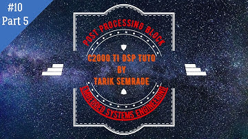 [TUTO] #10 C2000 TI DSP | ADC Post Processing Block (PPB) Part 05.