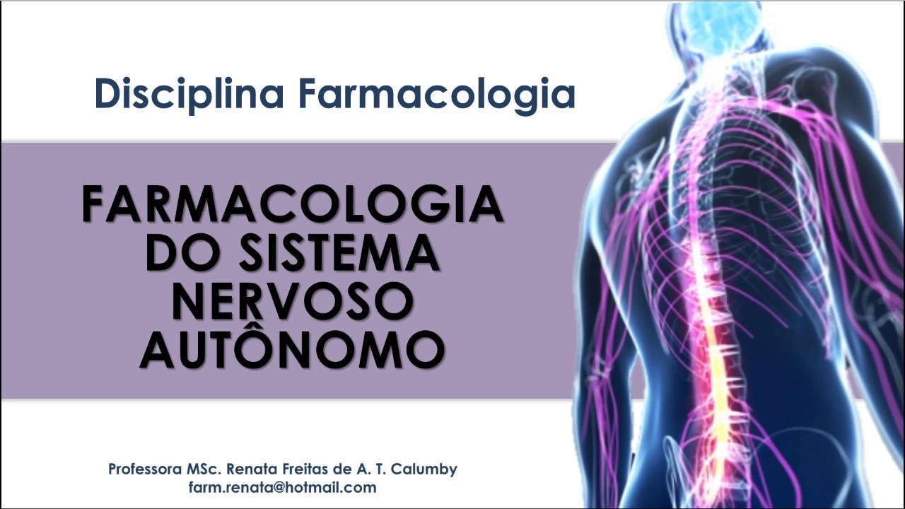 Farmacologia do Sistema Nervoso Autônomo YouTube Farmacologia do Sistema Nervoso Autônomo YouTube