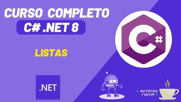 Curso de C# e .NET 8 | List (listas) | Aula #17