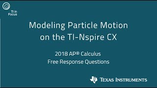 Modeling Particle Motion on the TI-Nspire CX CAS Graphing Calculator