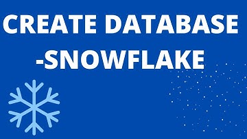 4.Create a Database in Snowflake