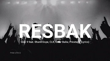 Gloc 9 - RESBAK feat. Pricetagg, Omar Baliw, CLR, Shanti Dope (Lyrics)