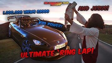 Epic Honda S2000 Nurburgring Lap - Jesus Version