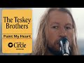 The teskey brothers  paint my heart  the circle sessions