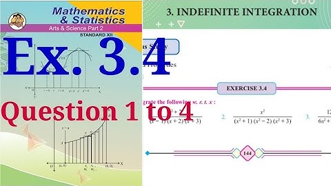 Exercise 3.4,HSC,12th maths2,question 1 to 4,Indefinite Integration,Integration by Partial Fraction.