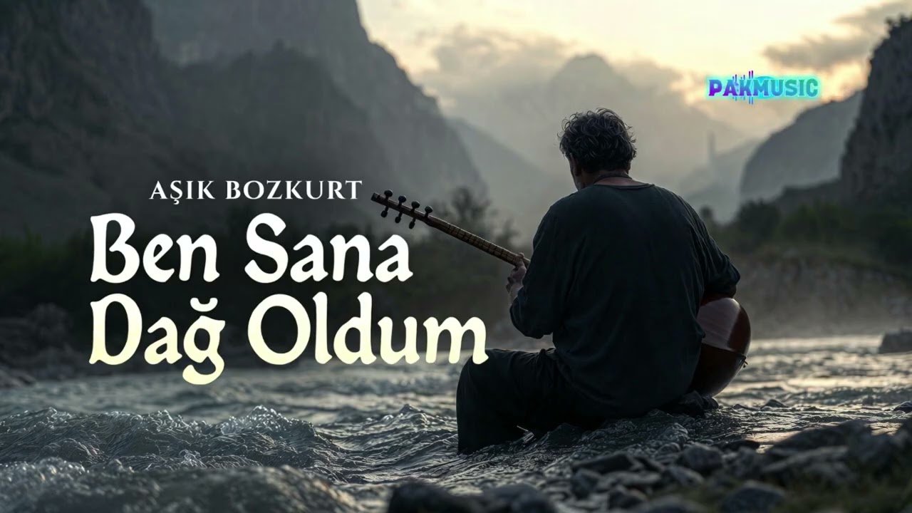 Aşık Bozkurt – Ben Sana Dağ Oldum (Bağlamalı Duygusal Türkü) | Pak Music