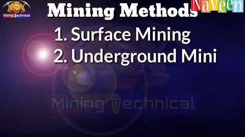 Types Of Mining Methods And Coal Mining Methods