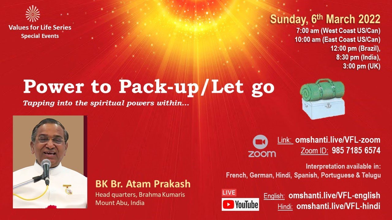 ENGLISH | Power to Pack-Up/ Let go | Br. Atam Prakash | VFL Special Events | Brahma Kumaris