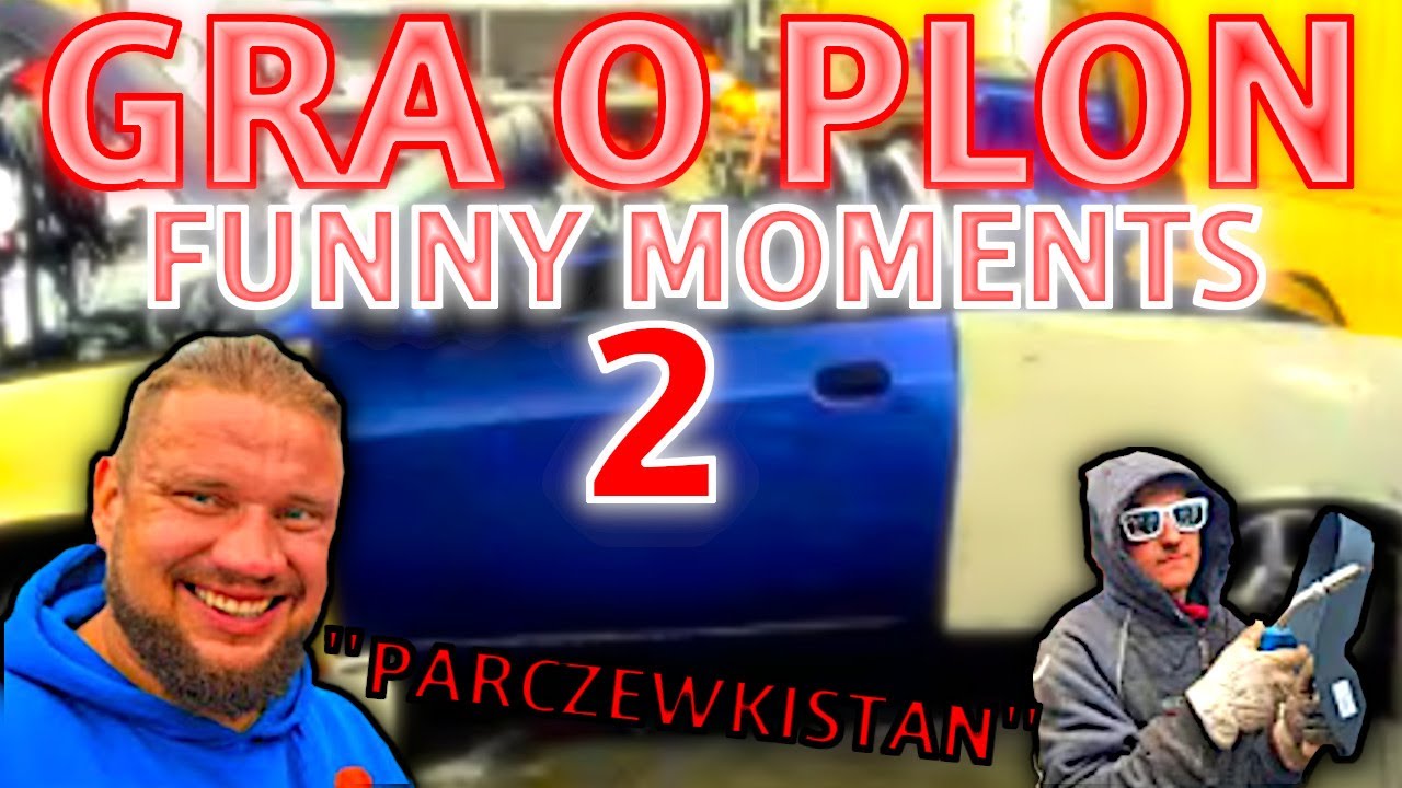 GRA O PLON - FUNNY MOMENTS 2