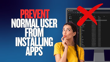 How to Prevent Normal User From Installing Apps