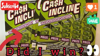 Did I win Cash incline pa lottery ticket scratch off
