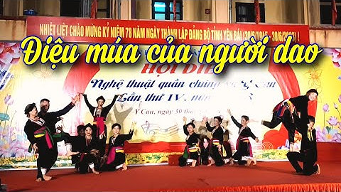 Múa dân tộc | Tiếng chuông trên bản dao | thôn An thành y can