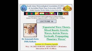 Lectures on Atmospheric Dynamics & its Applications to Climate Sciences, L16, 10May2025,  SAMA-SPPU