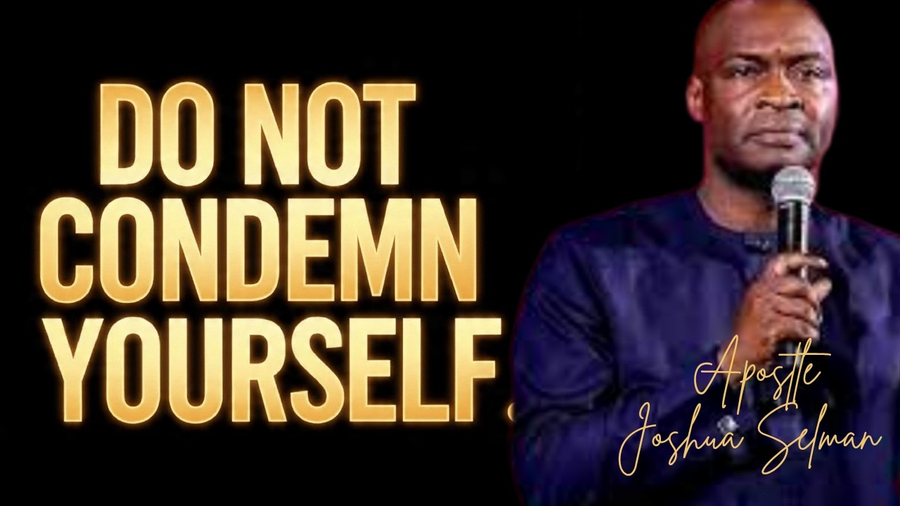 YOU SUFFER BECAUSE YOU DON'T KNOW WHO YOU ARE; Don't condemn yourself || APOSTLE JOSHUA SELMAN
