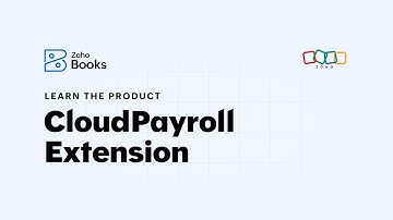 How CloudPayroll Extension Works in Zoho Books