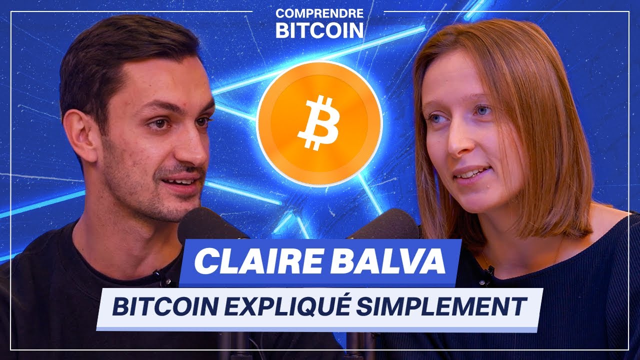 BITCOIN EXPLIQUÉ SIMPLEMENT (feat. Claire Balva)