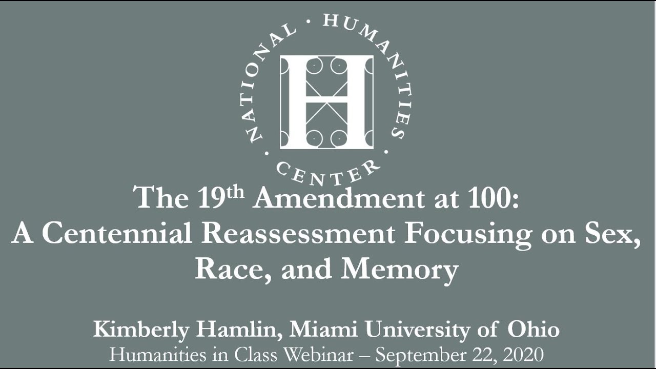 The 19th Amendment At 100 A Centennial Reassessment Focusing On Sex