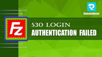 Fix 530 Login Authentication Failed Error - FileZilla 2025