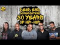 Celebrating 50 Years of Hip-Hop | Dead End Conversations