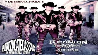 Watch La Reunion Nortena Dime Donde video